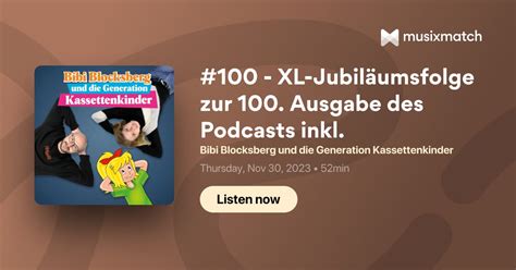 100 Xl Jubiläumsfolge Zur 100 Ausgabe Des Podcasts Inkl Interview