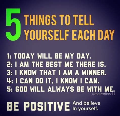 5 Things To Tell Yourself Each Day Told You So Positivity I Am Awesome