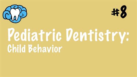 Pediatric Dentistry Child Behavior Inbde Adat Youtube