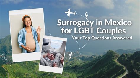Surrogacy In Mexico For Lgbt Couples Your Top Questions Answered Youtube
