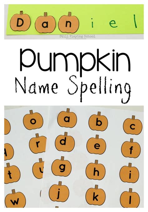 Facebook twitter pinterest our preschoolers can always use more practice to improve their alphabet knowledge. Pumpkin Name Spelling Activity | Still Playing School