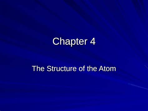Ppt Chapter 4 The Structure Of The Atom Chapter 4 Democritus Greek