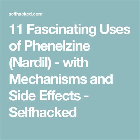 Phenelzine Nardil Uses Side Effects And Diet