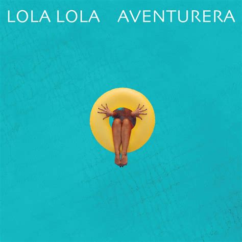 Lola Lola Spotify