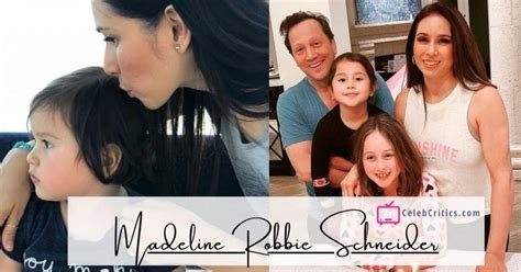 Madeline Robbie Schneider Rob Schneider’s Daughter Madeline Robbie