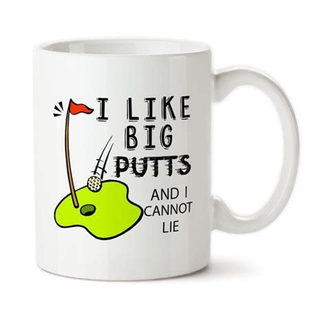 I Like Big Putts And I Cannot Lie Funny Golf T Golf Funny Golf