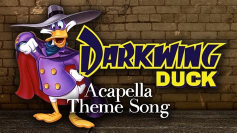 Darkwing Duck Theme Song Acapella Youtube
