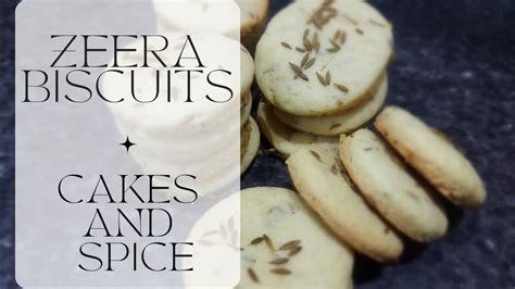 How To Make Zeera Biscuit Very Easy And Quick Recipe Cakes And Spice