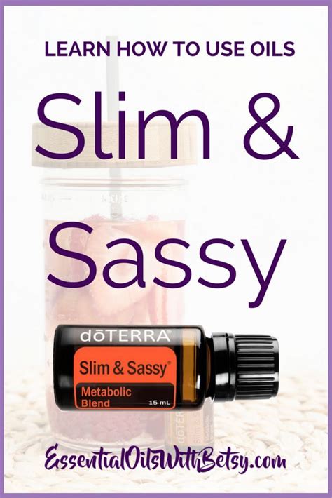 Doterra Slim And Sassy Blend Slim Sassy Essential Oil Blends