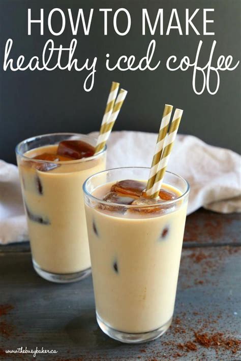 Learn How To Make Healthy Iced Coffee At Home Thats Healthy Diet