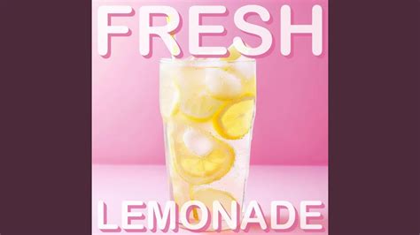 fresh lemonade youtube