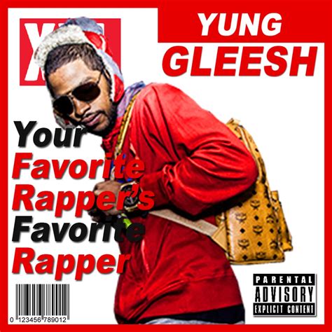 Yung Gleesh Your Favorite Rappers Favorite Rapper Reviews Album