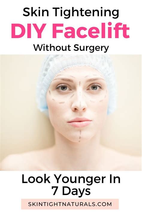 Skin Tightening Diy Facelift Without Surgery Skin Tight Naturals