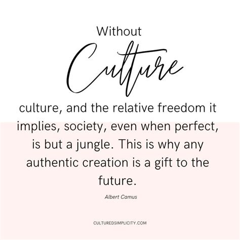 Culture Quotes That Ll Make You Rethink Society Cultured Simplicity Culture Quotes Learn