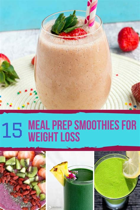 Meal Prep Smoothies For Weight Loss Super Foods Life