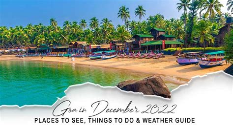 Goa In December 2023 Best Places Activities And Weather Guide