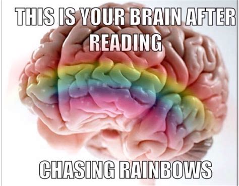 Chasing Rainbows Meme Love New Release Available Now Rainbow Meme