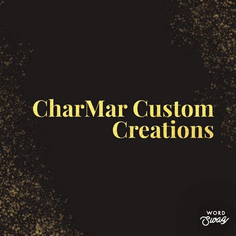 Charmar Custom Creations
