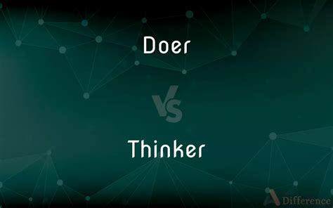 Doer Vs Thinker — Whats The Difference