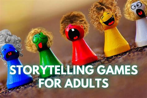 11 Great Oral Storytelling Games For Adults International Storyteller