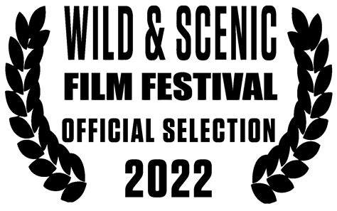 Official Selection Laurels Wild Scenic Film Festival