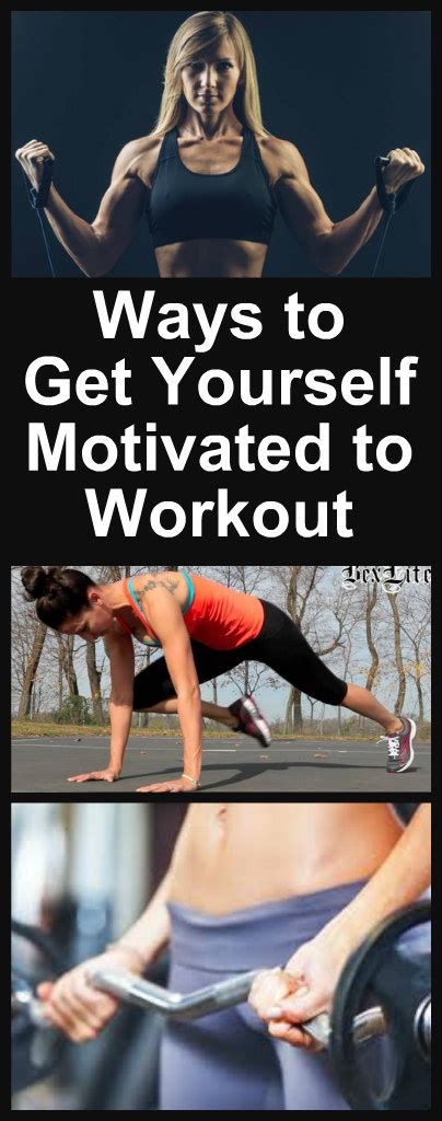 4 Ways To Get Yourself Motivated To Workout