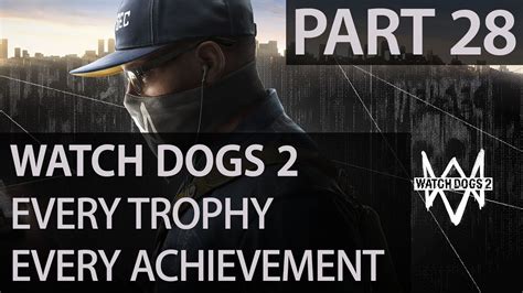 Watch Dogs 2 One Of The Gang Achievement One Of The Gang Trophy
