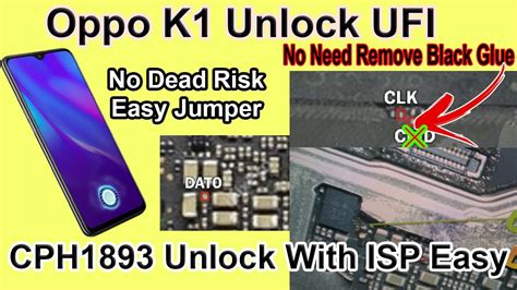Oppo K CPH Pin Pattern Unlock With UFI ISP No Dead Risk Easy ISP Jumper One Click Unlock K