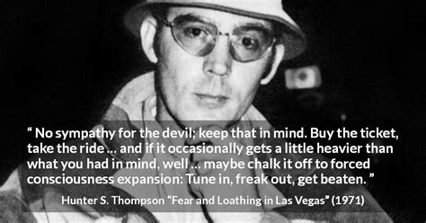 Hunter S Thompson “no Sympathy For The Devil Keep That In”