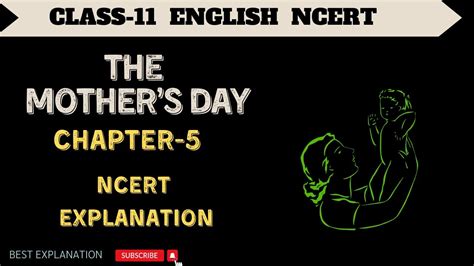 Class 11 English Snapshots Book I Chapter 2 I Mother S Day Ncert Explanation Youtube