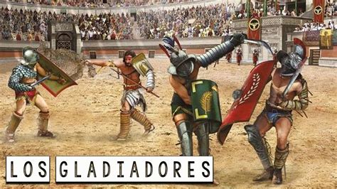 Gladiadores Los H Roes De La Arena Historia De Roma Mira La