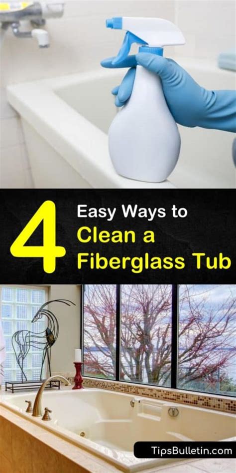 Cleaning your whirlpool bath surface. 4 Easy Ways to Clean a Fiberglass Tub