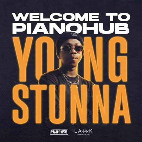 Welcome To Pianohub Young Stunna Sets For A New Album Zatunes
