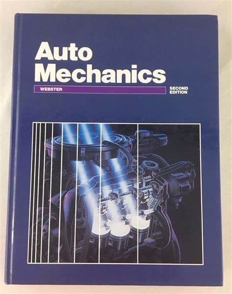 Auto Mechanics Textbook Second Edition By Jay Webster Hardcover Glencoe