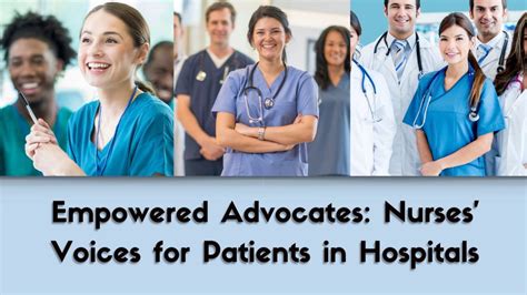 Hospital Patients Voices Empowered Advocates And Nurses Voices