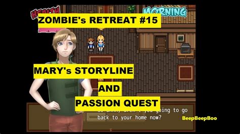 Zombie S Retreat Final Version Mary S Storyline And Passion Quest 15 Youtube