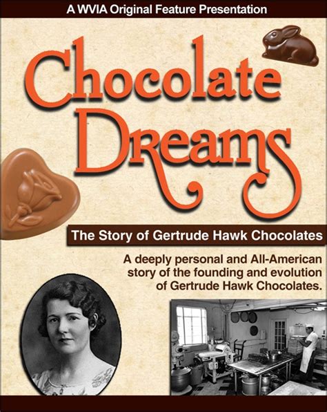 Chocolate Dreams The Story Of Gertrude Hawk Chocolates Tells The