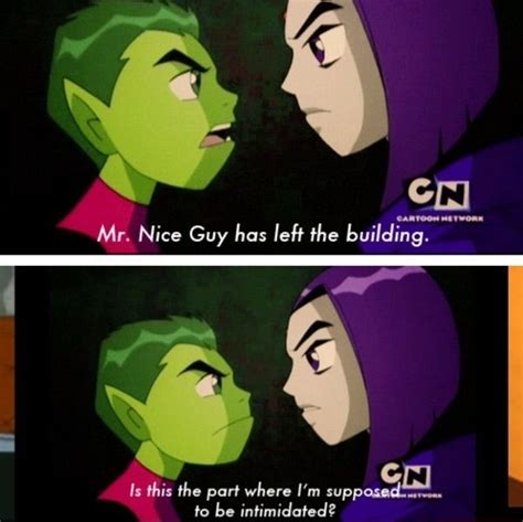 Raven Teen Titans Go Quotes Quotesgram