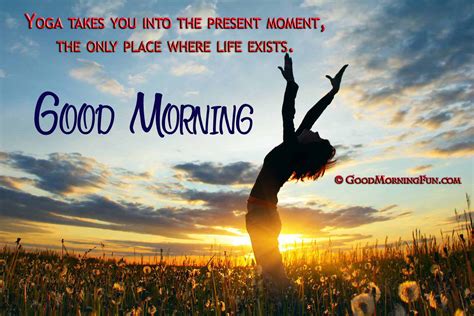 Good Morning Motivational Yoga Quotations Good Morning Fun