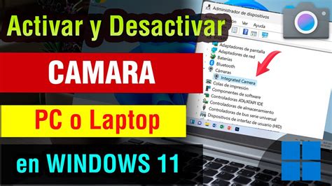 Como Activar Y Desactivar La Camara De Mi Pc O Laptop Windows 11 Youtube