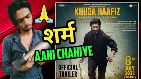 khuda hafiz 2 trailer review vidyut jammwal mr climax youtube
