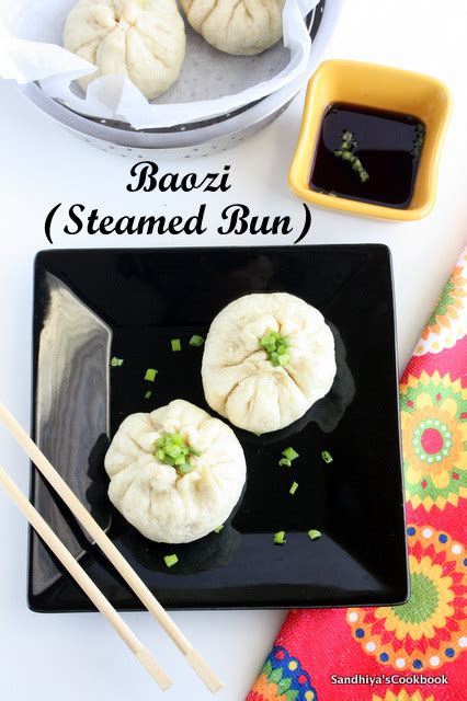 Sandhiyas Cookbook Baozi Veg Baozi Chinese Steamed Bun