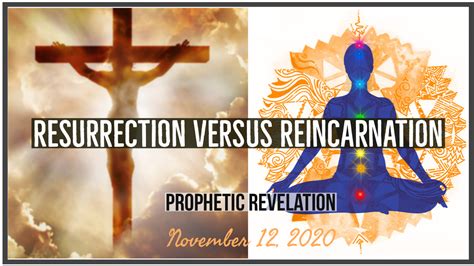Resurrection Versus Reincarnation What Does The Bible Say About This