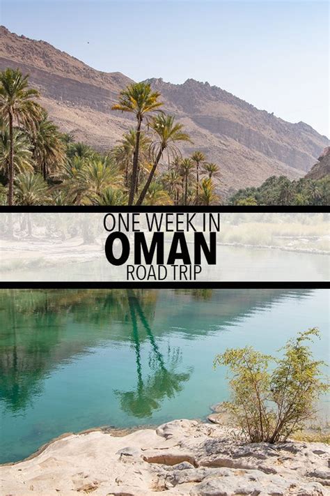 One Week In Oman A Self Drive Budget Itinerary Travel Road Trip