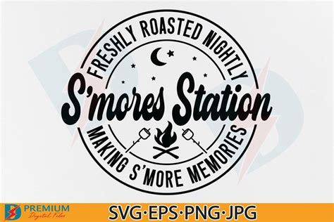 Smores Station Svg Funny Campfire Png Graphic By Premium Digital Files