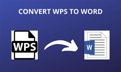 Quick Overview Of Wps File And How To Convert Wps To Word For Free Wps