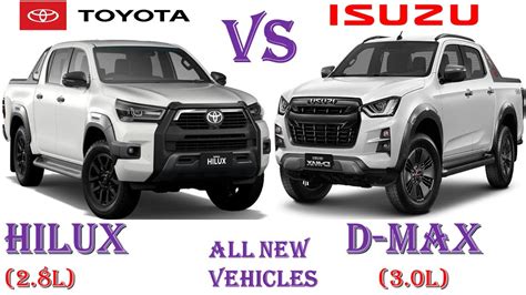 All New Toyota Hilux Vs Isuzu D Max Which One Is Better Youtube