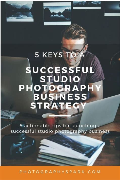 5 Keys Of A Successful Studio Photography Business Strategy