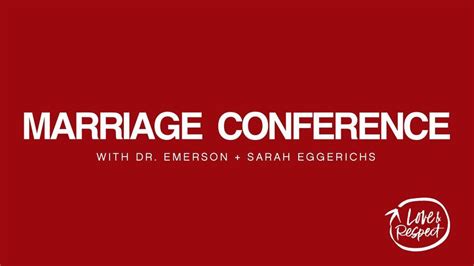 Love And Respect Marriage Conference 2022 Edgewater Christian