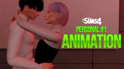 Sims 4 Animations Download Personal Animations 1 Couple Animations Youtube